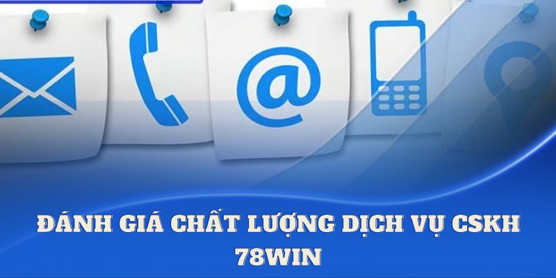 Nhận xét toàn diện về chất lượng dịch vụ CSKH tại trang web